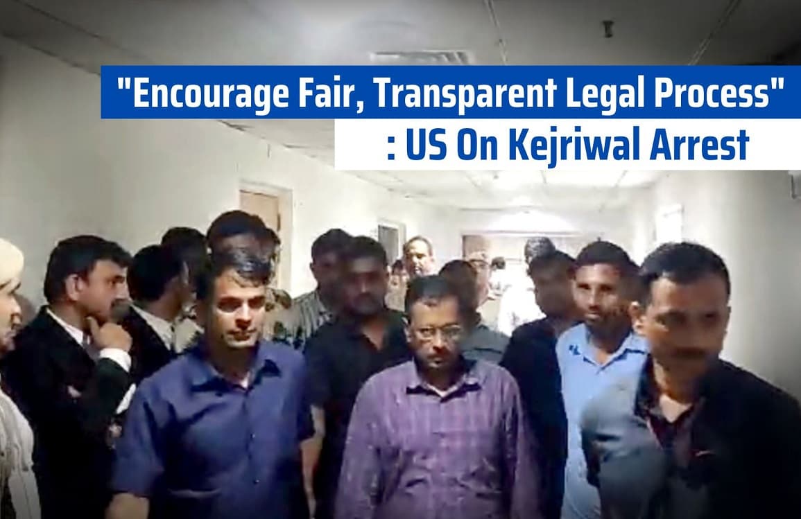 Arvind Kejriwal Arrest: जर्मनी के बाद, अमेरिका ने किया 'निष्पक्ष, पारदर्शी' कानूनी प्रक्रिया को प्रोत्साहित